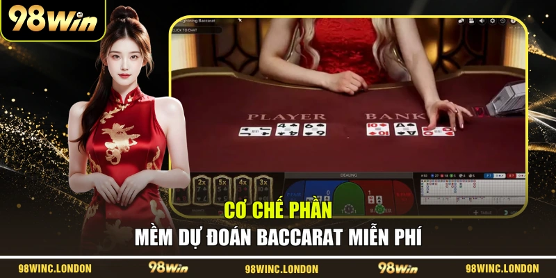 Cơ chế phần mềm dự đoán baccarat miễn phí