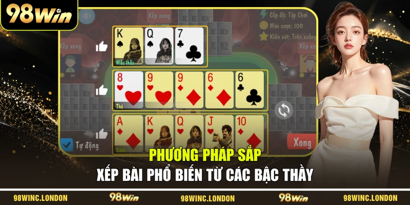 Phương pháp sắp xếp bài phổ biến từ các bậc thầy